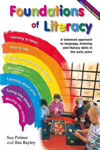 Foundations of Literacy: A Balanced Approach to Language, Listening and Literacy Skills in the Early Years (Literacy Collection S.)