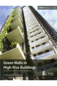 Green Walls in High-Rise Buildings