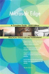 Microsoft Edge A Complete Guide - 2020 Edition
