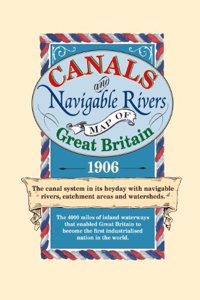 Canals and Navigable Rivers Map of Great Britain 1906 (Rolled Sheet)
