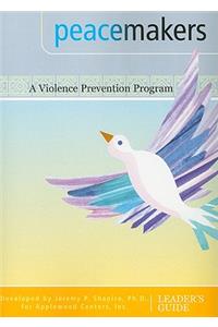 Peacmakers: A Violence Prevention Program