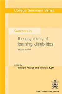 Seminars in the Psychiatry of Learning Disabilities