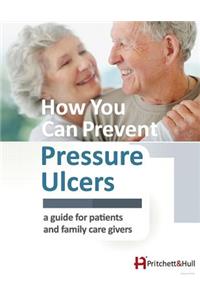 How You Can Prevent Pressure Ulcers
