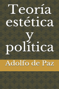 Teoría estética y política