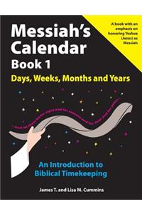 Messiah's Calendar Book 1