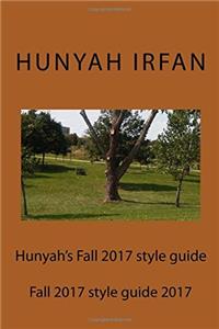 Hunyahs Fall 2017 Style Guide