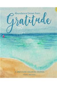 Abundance Grows from Gratitude