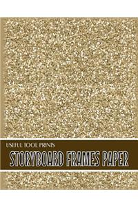 Useful Tool Prints Storyboard Frames Paper