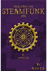 Tales From The Steamfunk Era