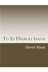 Tu Es Diaboli Ianua