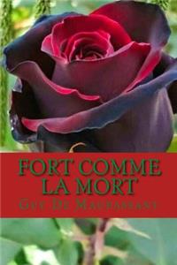 Fort comme la Mort