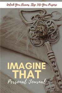 Imagine That