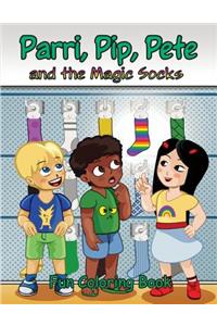 Parri, Pip, Pete and the Magic Socks Fun Coloring Book