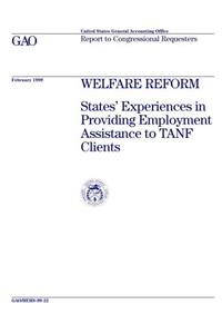 Welfare Reform: States' Experiences in Providing Employment Assistance to Tanf Clients