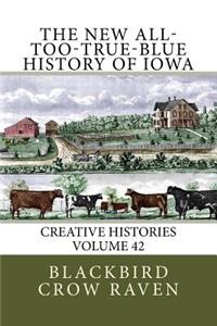 New All-too-True-Blue History of Iowa