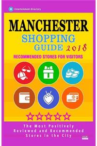 Manchester Shopping Guide 2018