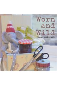 Worn and Wild