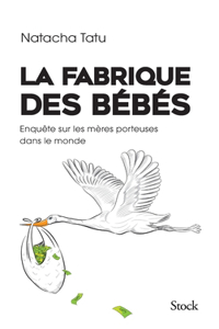 La Fabrique Des Bebes