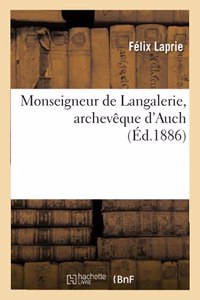 Monseigneur de Langalerie, Archevêque d'Auch