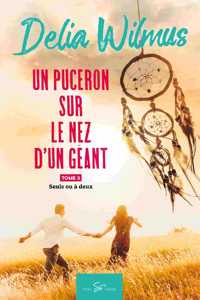 puceron sur le nez d'un géant - Tome 3