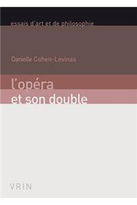 L'Opera Et Son Double