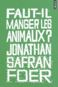 Faut-il manger les animaux?