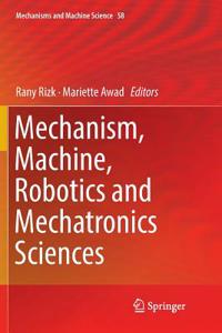 Mechanism, Machine, Robotics and Mechatronics Sciences