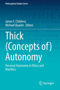 Thick (Concepts Of) Autonomy