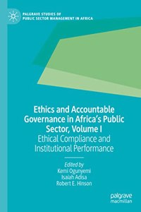 Ethics and Accountable Governance in Africa's Public Sector, Volume I