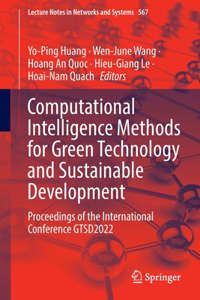 Computational Intelligence Methods for Green Technology and Sustainable Development