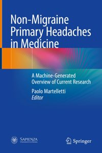 Non-Migraine Primary Headaches in Medicine