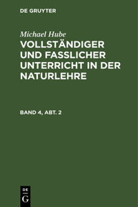 Vollständiger und fasslicher Unterricht in der Naturlehre