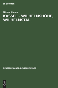 Kassel - Wilhelmshöhe, Wilhelmstal