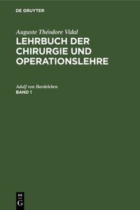 Lehrbuch der Chirurgie und Operationslehre Lehrbuch der Chirurgie und Operationslehre