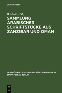 Sammlung Arabischer Schriftstücke Aus Zanzibar Und Oman