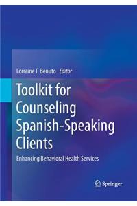 Toolkit for Counseling Spanish-Speaking Clients