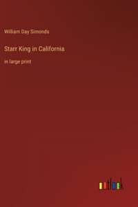 Starr King in California