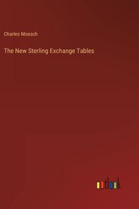 New Sterling Exchange Tables
