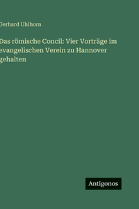 Das römische Concil