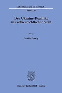 Der Ukraine-Konflikt Aus Volkerrechtlicher Sicht