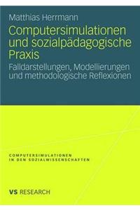 Computersimulationen und sozialpädagogische Praxis