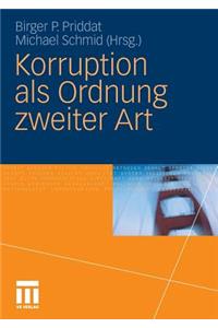 Korruption ALS Ordnung Zweiter Art