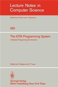 The IOTA Programming System