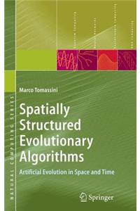 Spatially Structured Evolutionary Algorithms