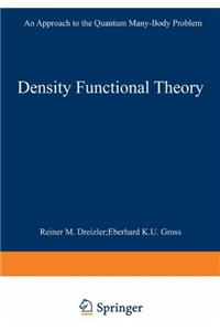 Density Functional Theory: An Approach to the Quantum Many-Body Problem