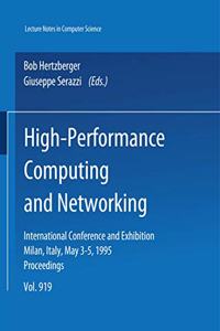 High-Performance Computing and Networking: International Conference and Exhibition, Milan, Italy, May 3-5, 1995. Proceedings