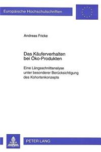 Das Kaeuferverhalten Bei Oeko-Produkten