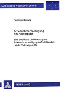 Arbeitnehmerbeteiligung am Arbeitsplatz