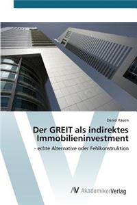 GREIT als indirektes Immobilieninvestment