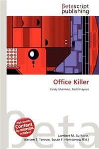 Office Killer